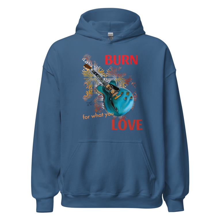 Hoodie Burn For What You Love von WaSabuArt